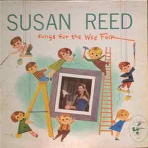 Download Susan Reed - Songs For The Wee Folk