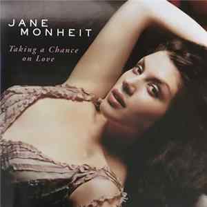 Download Jane Monheit - Taking A Chance On Love