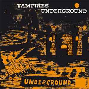Download The Vampires - Vampires Underground