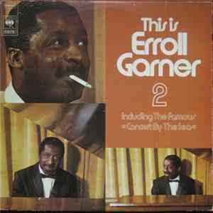 Download Erroll Garner - This Is Erroll Garner 2