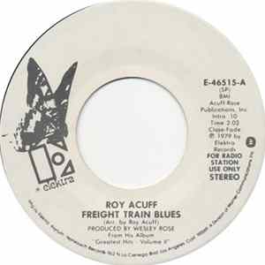 Download Roy Acuff - Freight Train Blues