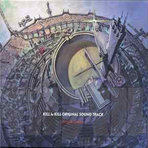 Download Hiroyuki Sawano - Kill la Kill Original Soundtrack