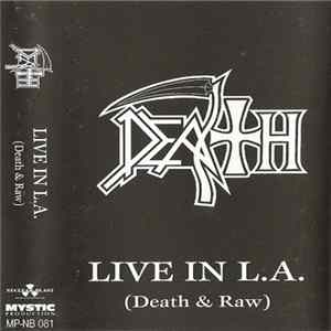 Download Death - Live In L.A. (Death & Raw)