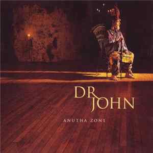 Download Dr John - Anutha Zone