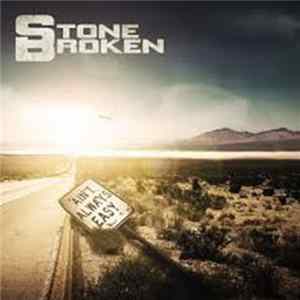 Download Stone Broken - Ain't Always Easy