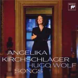 Download Angelika Kirchschlager - Hugo Wolf Songs
