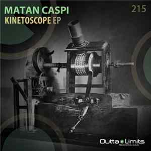 Download Matan Caspi - Kinetoscope EP