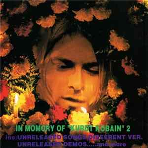 Download Nirvana - In Memory Of "Kurdt Kobain" 2