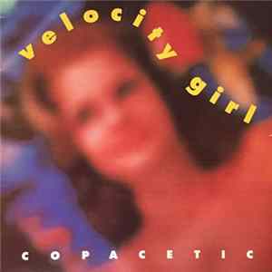 Download Velocity Girl - Copacetic