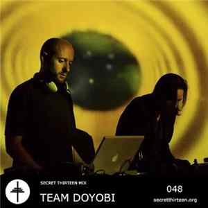Download Team Doyobi - Secret Thirteen Mix 048