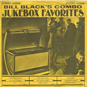 Download Bill Black's Combo - Jukebox Favorites