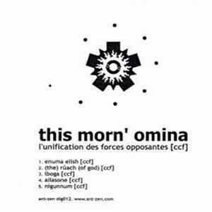 Download This Morn' Omina - L'Unification Des Forces Opposantes [ccf]