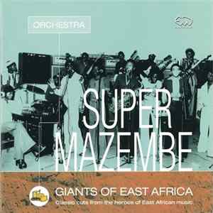 Download Orchestra Super Mazembe - Giants Of East Africa