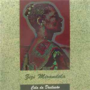 Download Zizi Mirandela, Banda Zimbo - Cela De Desilusão