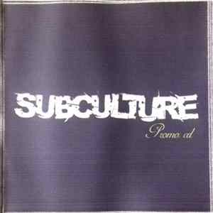 Download Subculture - Promo Cd