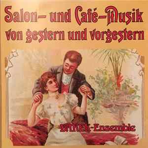 Download Darek-Ensemble - Salon- Und Cafe-Musik Von Gestern Und Vorgestern