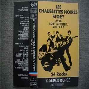 Download Les Chaussettes Noires Avec Eddy Mitchell - Les Chaussettes Noires Story Vol. 1 & 2