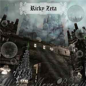 Download Ricky Zeta - All Is Mere Breath