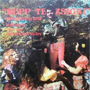 Download István Horváth, Kálmán Vörös and his Gipsy Band - Hopp Te Zsiga!