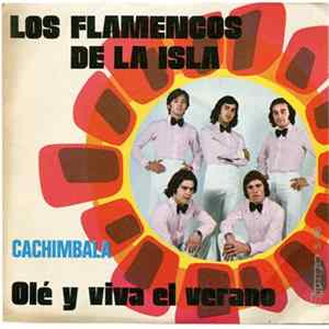 Download Los Flamencos De La Isla - Ole Y Viva El Verano
