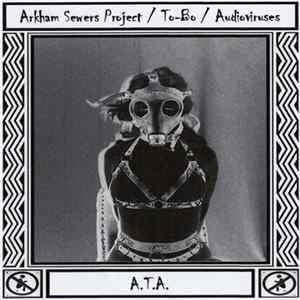 Download Arkham Sewers Project / To-Bo / Audioviruses - A.T.A.