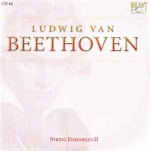 Download Ludwig Van Beethoven - String Ensembles II