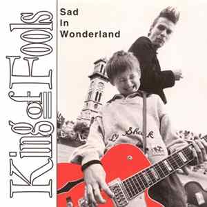 Download King Of Fools - Sad In Wonderland