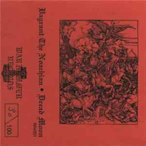 Download Vagrant The Noachian / Dread Moon - And The Ravens Forayed The Wounds Of Christ And As Instinct We Feed From The Veins Of The Weak