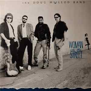 Download The Doug MacLeod Band - Woman In The Street