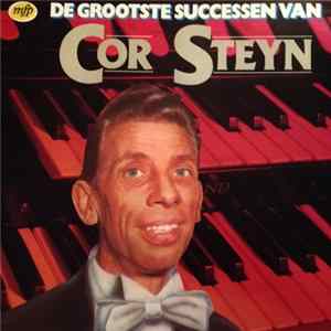 Download Cor Steyn - De Grooste Successen Van Cor Steyn
