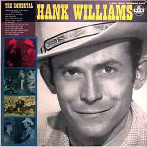 Download Hank Williams - The Immortal Hank Williams