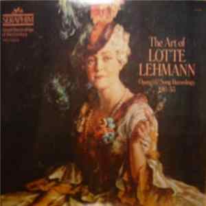 Download Lotte Lehmann - The Art of Lotte Lehmann / Opera & Song Recordings 1916-1933