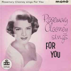 Download Rosemary Clooney - Rosemary Clooney Sings For You