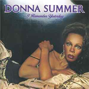 Download Donna Summer - I Remember Yesterday