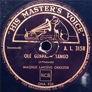 Download Magnus Larsens Orkester / Bent Masen Sang, Med Magnus Larsens Orkester - Olé Guapa / Høstgule Blader