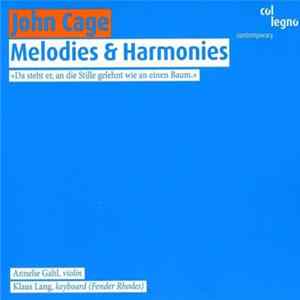 Download John Cage - Annelie Gahl, Klaus Lang - Melodies & Harmonies