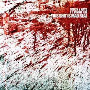 Download Touch & Nato Ft. Vinnie Paz - This Shit Is Mad Real