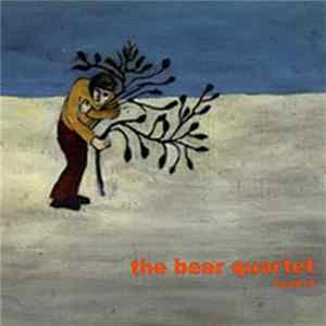 Download The Bear Quartet - Load It