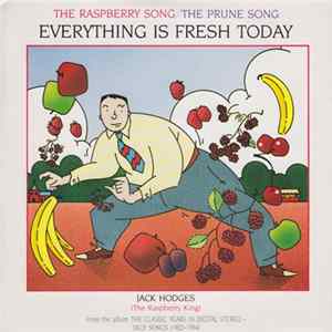 Download Jack Hodges (The Raspberry King) - Everything Is Fresh Today