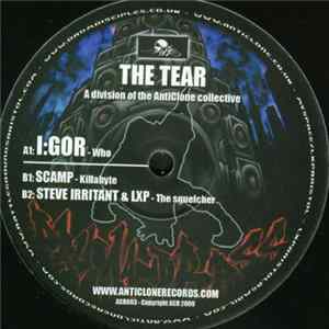 Download I:gor / Scamp / Steve Irritant & LXP - The Tear