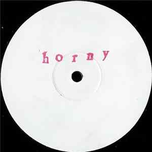 Download Mousse T. vs. Hot 'N' Juicy - Horny (2-Step Mix)
