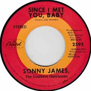 Download Sonny James, The Southern Gentleman - Since I Met You, Baby