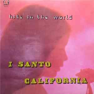 Download I Santo California - Hits In The World