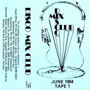 Download Various - Disco Mix Club - June 1984 - Tape 1