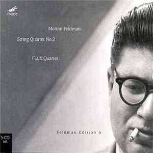 Download Morton Feldman - FLUX Quartet - String Quartet No. 2