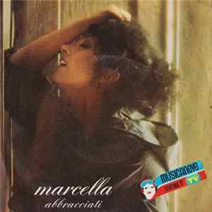 Download Marcella Bella - Abbracciati