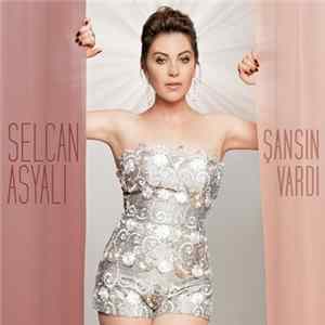 Download Selcan Asyalı - Şansın Vardı
