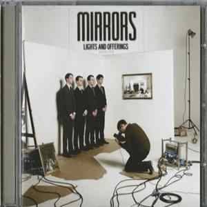 Download Mirrors - Lights And Offerings