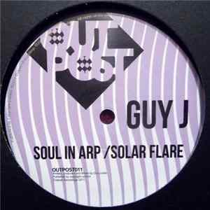 Download Guy J - Soul In Arp / Solar Flare