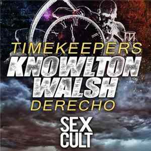 Download Knowlton Walsh - Time Keepers / Derecho
